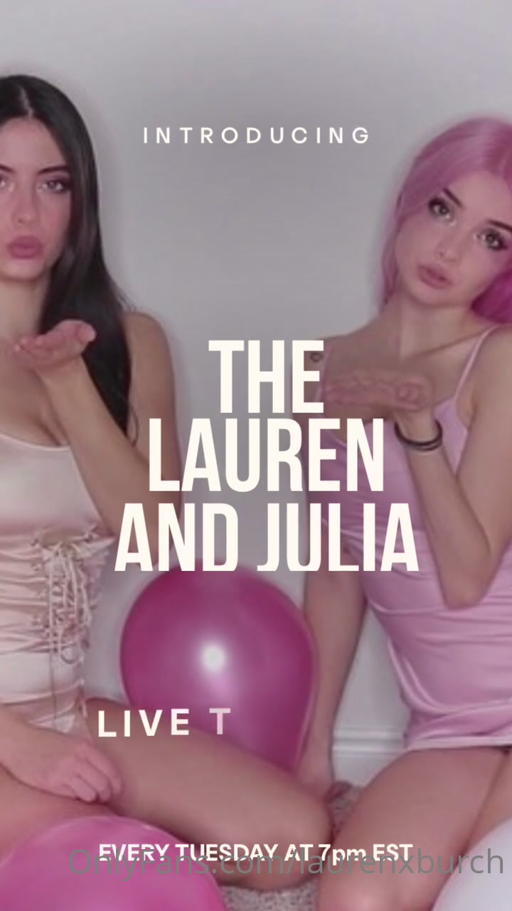 Premier Of The First Ever Lauren And Julia Show Pt1!!