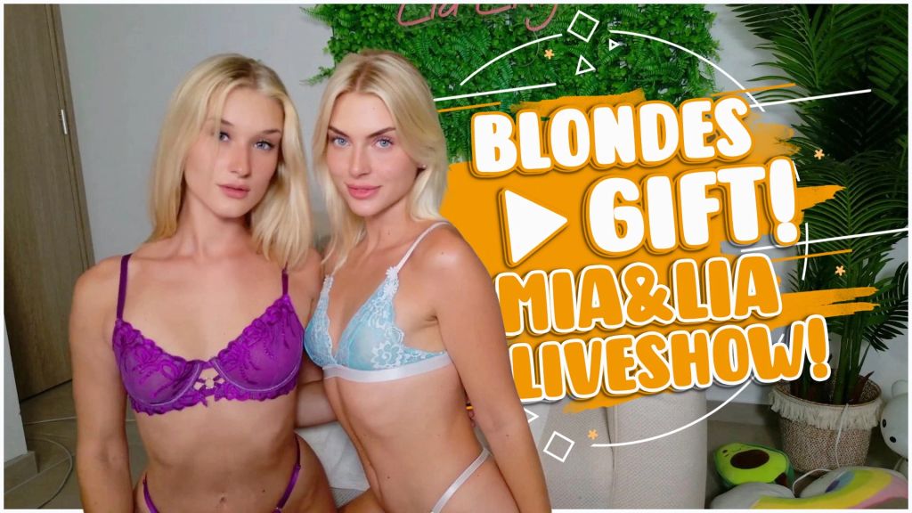 Blond Gift! Mia & Lia Liveshow!