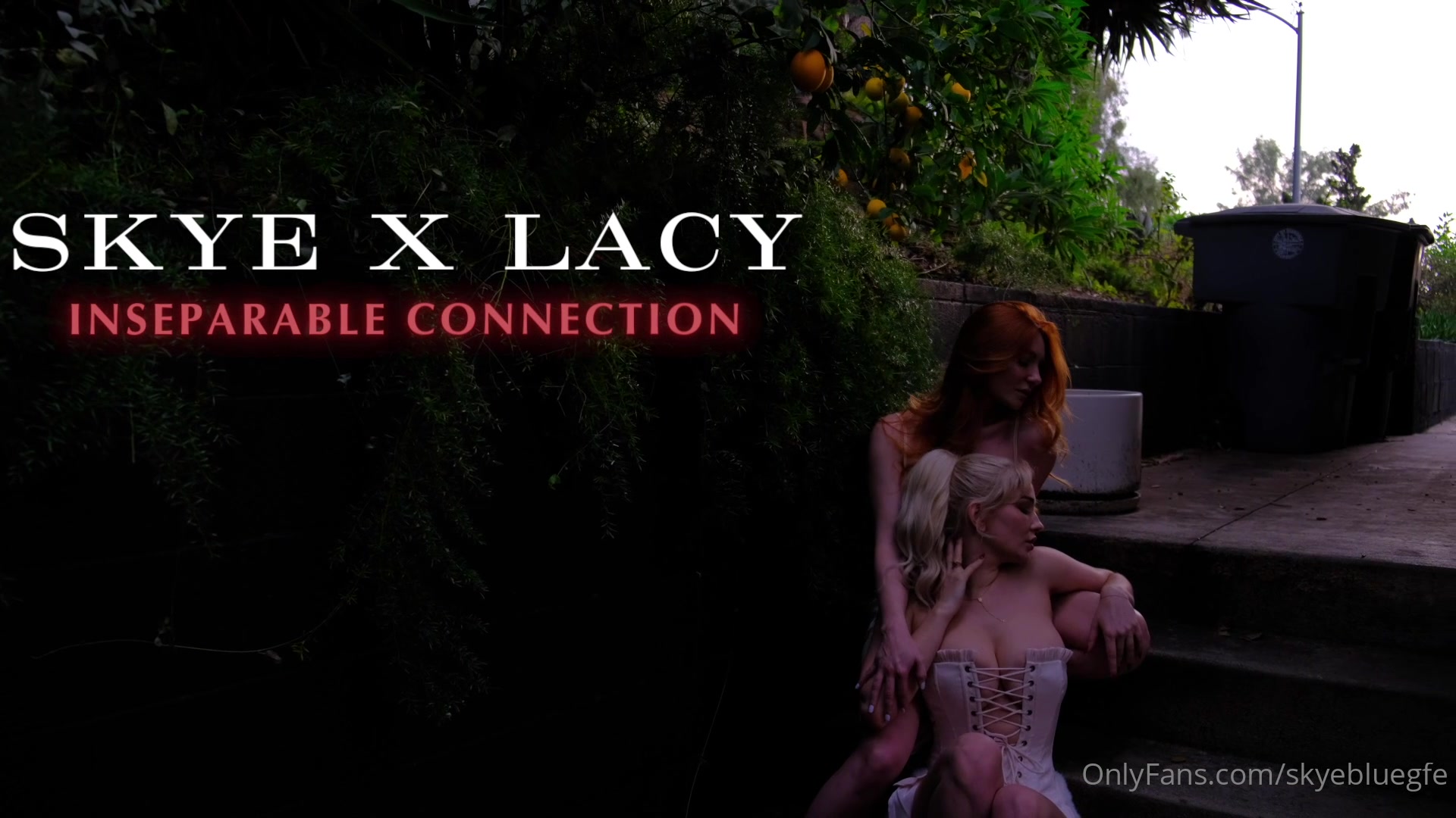 Skye X Lacy: Inseparable Connection